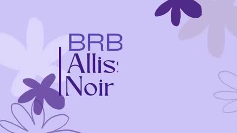 Allissa  online show from July 24, 3:15 am
