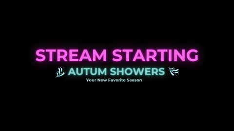 Autum Showers online show from February 19, 3:39 am